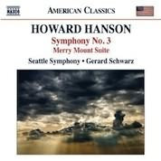 Hanson: Symphony No  3, Merry Mount Suite / Schwarz, Seattle Symphony