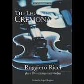 The Legacy Of Cremona - Ruggero Ricci Plays 18 Violins