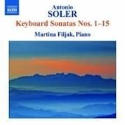 Soler: Keyboard Sonatas No 1-15 / Martina Filjak
