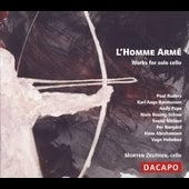L'homme Armé - Works For Solo Cello / Morten Zeuthen