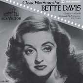 Classic Film Scores For Bette Davis