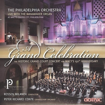 A Grand Celebration / Milanov, Conte, Philadelphia Orchestra
