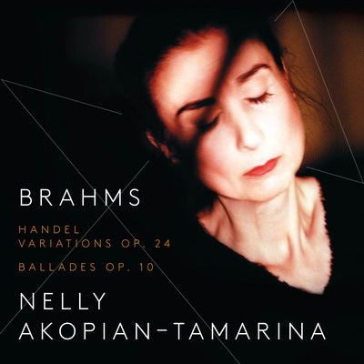 Brahms: Handel Variations & Ballades / Akopian-Tamarina