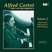 Alfred Cortot - The Late Recordings Vol 2
