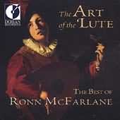 The Art Of The Lute - The Best Of Ronn Mcfarlane