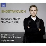 Shostakovich: Symphony No 11 / Petrenko, Royal Liverpool PO