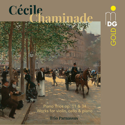 Chaminade: Piano Trios, Opp. 11 & 34 / Trio Parnassus