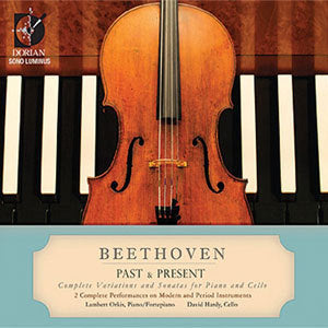 Past & Present - Beethoven: Complete Variations & Sonatas For Cello & Piano