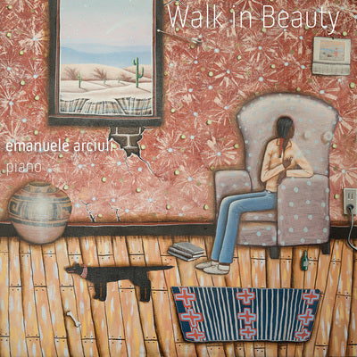 Walk in Beauty / Arciuli