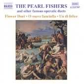 The Pearl Fishers And Other Famous Operatic Duets