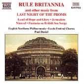 Rule Britannia - & Other Music From Last Night Of The Proms