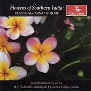 Flower Of Southern India: Classical Carnatic Music