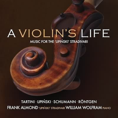 A Violin's Life / Frank Almond, William Wolfram