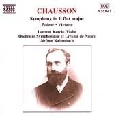 Chausson: Symphony In B Flat, Etc / Kaltenbach, Korcia, Etc
