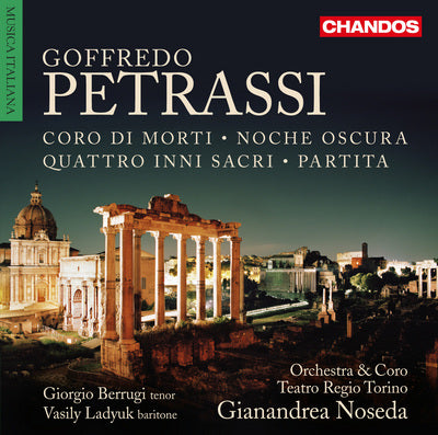 Goffredo Petrassi: Orchestral-Choral Works / Noseda, Torino Royal Theatre Orchestra