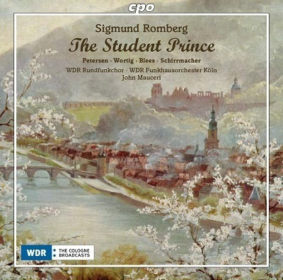 Romberg: The Student Prince / Mauceri, WDR Rundfunkorchester Koln
