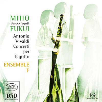 Antonio Vivaldi: Concerti per Fagotto / Fukui, Ensemble "F"