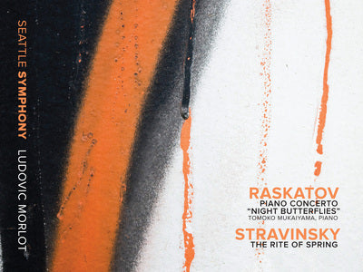 Raskatov: Piano Concerto "Night Butterflies" - Stravinsky: The Rite of Spring