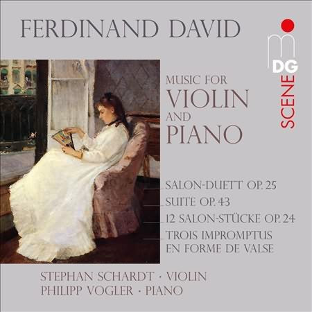 Ferdinand David: Music For Violin And Piano