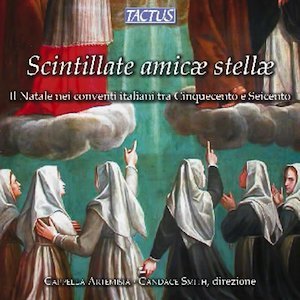 Scintillate Amicae Stellae / Cappella Artemisia