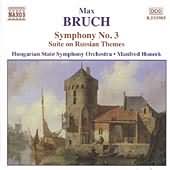 Bruch: Symphony No 3, Suite On Russian Themes /Honeck, Et Al