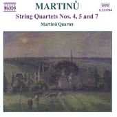 Martinu: String Quartets No 4, 5 & 7 / Martinu Quartet