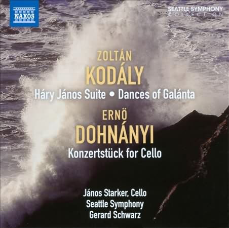 Kodaly: Hary Janos Suite, Dances of Galanta; Dohnanyi / Schwarz, Seattle