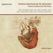 Deutsche Lautenmusik  Des 18  Jahrhund / Alberto Crugnola
