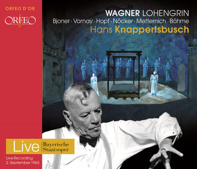 Wagner: Lohengrin / Knappertsbusch