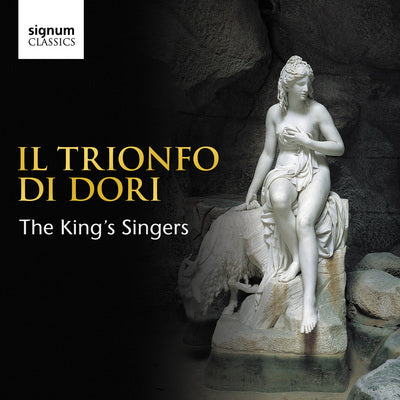 Il Trionfo di Dori / King's Singers