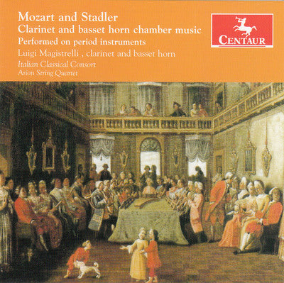 Mozart and Stadler: Clarinet and Basset Horn Chamber Music
