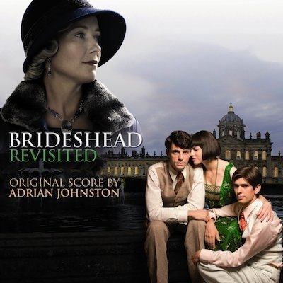 The Film Music Of Adrian Johnston - Brideshead Revisited / Davies