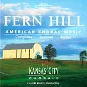 Fern Hill - American Choral Music / Kansas City Chorale