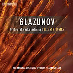 Glazunov: Symphonies, Etc / Otaka, BBC National Orchestra of Wales