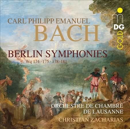 C. P. E. Bach: Berlin Symphonies / Zacharias, Lausanne Chamber Orchestra
