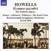Howells: Hymnus Paradisi, Sir Patrick Spens / Hill, Et Al