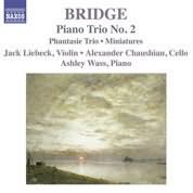 Bridge: Piano Trio No 2, Phantasie Trio, Miniatures / Wass, Liebeck, Chaushian