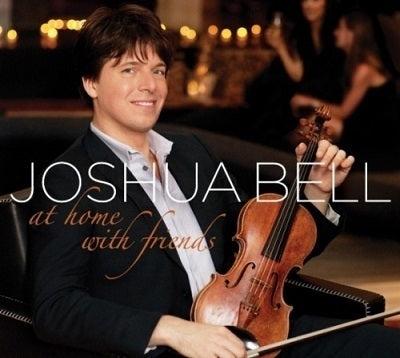 At Home with Friends / Joshua Bell