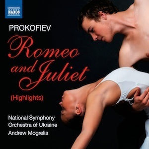 Prokofiev: Romeo And Juliet (Highlights) / Mogrelia, Ukraine National Symphony