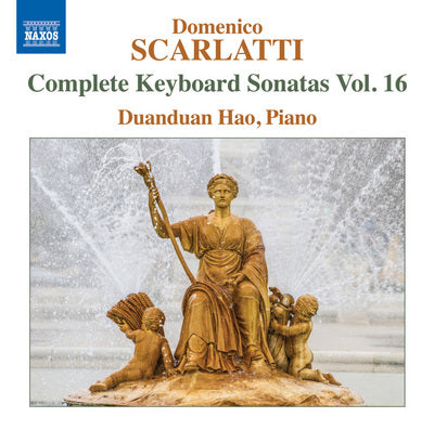 Scarlatti: Complete Keyboard Sonatas Vol 16  / Duanduan Hao
