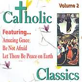 Catholic Classics Volume 2