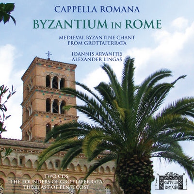 Byzantium In Rome / Cappella Romana