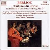 Berlioz: L'enfance Du Christ