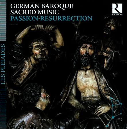 German Baroque Sacred Music: Passion-Resurrection