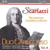 Duo Capriccioso Vol 4 - Scarlatti: Sei Sonate / Tröster