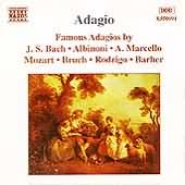 Adagio - J.s. Bach, Albinoni, Marcello, Mozart, Bruch, Et Al