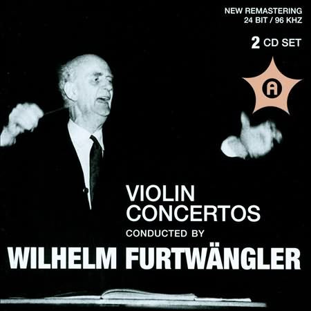 Violin Concertos Conducted By Wilhelm Furtwangler