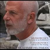 Mussorgsky: Pictures At An Exhibition; Tchaikovsky: Album For The Young / Feltsman