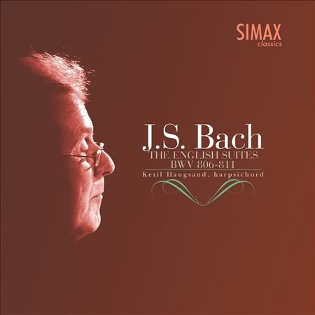 Bach: The English Suites Bwv 806-811