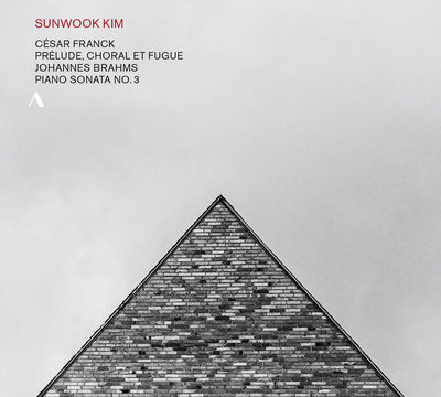 Franck & Brahms: Piano Works / Sunwook Kim